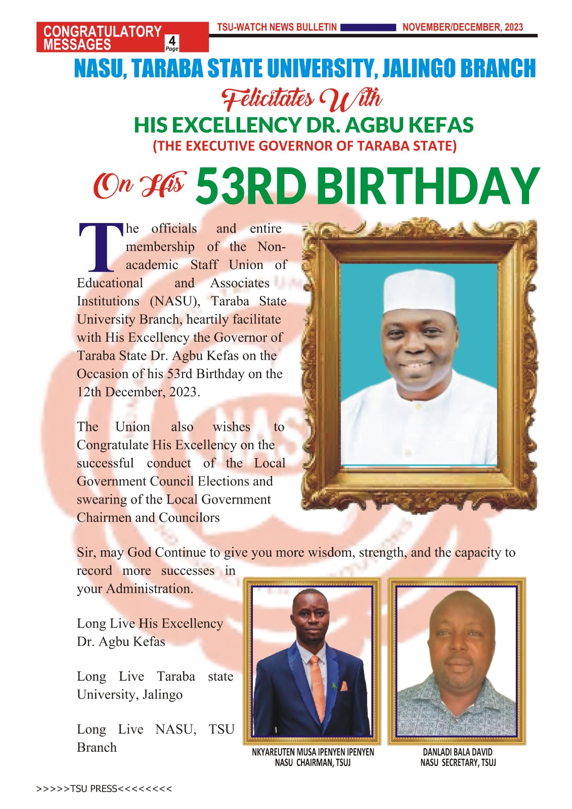 NASU Taraba State University Jalingo facilitates with His Excellency Dr. Agbu Kefas (the Executive Governor of Taraba State) on his 53rd Birthday.